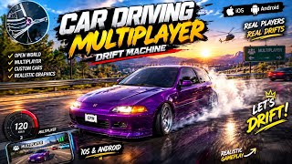 CAR DRIVING MULTIPLAYER 🚗💨 DRIFT MACHINE! Realistic Open World Gameplay | iOS & Android 15 pro max 📲 screenshot 3