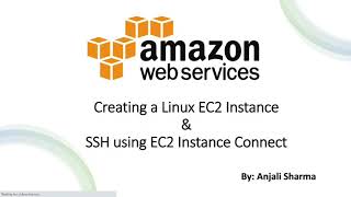 AWS Labs:Create Linux EC2 Instance & SSH via EC2 Instance Connect | EC2 Practicals | AWS Tutorials |