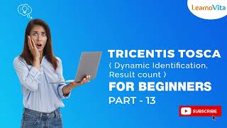 TRICENTIS TOSCA | "Dynamic Identification of Tosca" | Part - 13