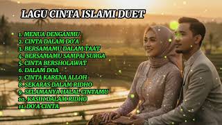 💖 Duet Lagu Cinta Islami Romantis TERBARU | Rindu Pasangan Halal 💖