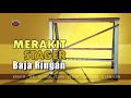 Merakit Stager dari baja ringan