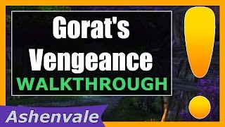 Gorat's Vengeance | WoW Ashenvale Quest Guide