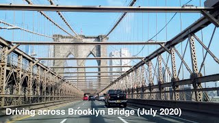 NYC - Driving across Brooklyn Bridge from Brooklyn to Manhattan (July 2020) [4K]