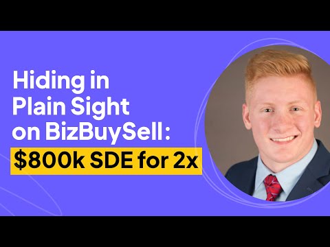 Hiding in Plain Sight on BizBuySell $800k SDE for 2x | Joseph Ziolkowski Interview Episode cover