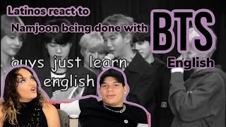 Latinos react to Namjoon being done with BTS's English 😂take 2| reaction video FEATURE FRIDAY✌