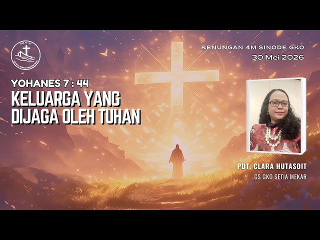 Renungan Harian 4M - Keluarga Yang Dijaga Oleh Tuhan