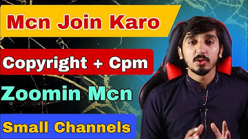 How To Join Mcn Network Zoomin | Mcn Join Kaise Kare | Copyright Cpm Work With Mcn Explained
