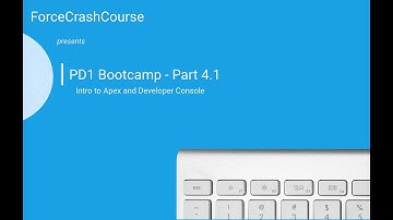 Salesforce Platform Developer Certification Bootcamp - Part 4.1 Intro to Apex and Developer Console