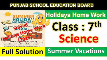 PSEB 7th Class Science Mission Samrath Holiday Homework fully Solved , Project Work solved