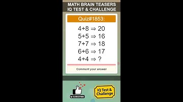 Math Brain Teasers: IQ Test & Challenge (With Answer)