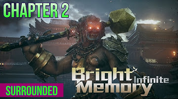 Bright Memory Infinite Gameplay | Chapter 2 - Surrounded | Ak56 Gaming