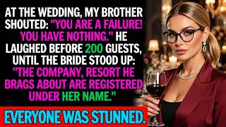 At the Wedding, My Brother Called Me a Failure Until the Bride Revealed I Own His Company and Resort Guide
