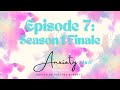 Episode 7: Season 1 Finale