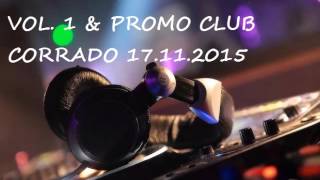 KORDO - PSYCHO MINI MIX VOL 1 &  PROMO  CLUB CORRADO 17 11 2015