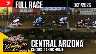 FULL RACE: High Limit Racing Night 3 at Central Arizona Raceway 3/21/2026