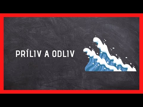 Video: Čo znamená príliv?