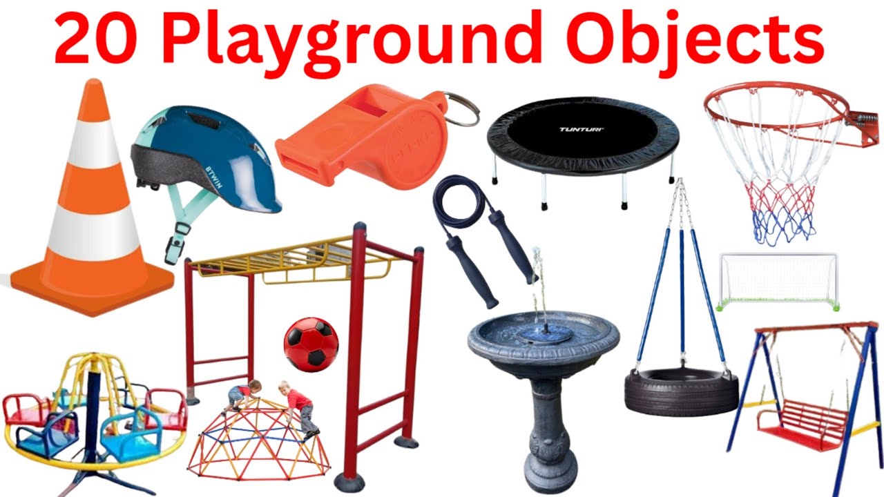 Objects Example For Playing Learn Playground Objects For Toddler|20 Playground Objects With ...