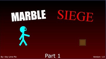 Marble Siege 1 Part 1 - It starts here.