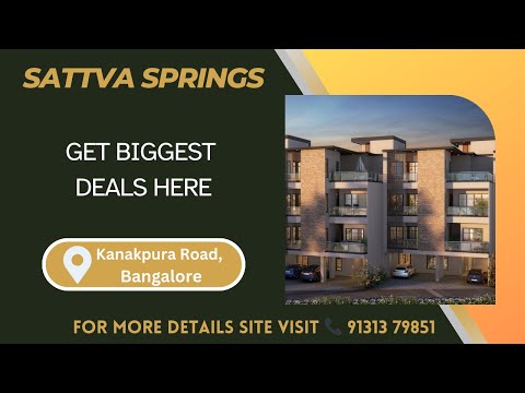 Sattva Springs Bangalore | Sattva Springs Kanakapura Road | Sattva Springs Brochure And Price