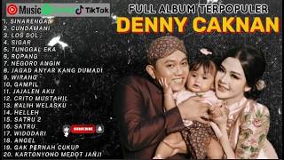DENNY CAKNAN FULL ALBUM TERPOPULER - SINARENGAN - CUNDAMANI II TANPA IKLAN