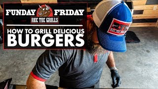 Funday Friday Week 1 How to Grill Delicious REC TEC Burgers REC TEC Grills