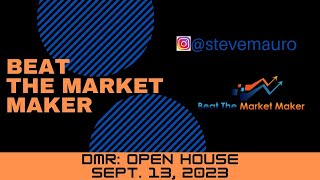 Daily Market Review - Open House - Steve's Education  Session - Sept. 13, 2023