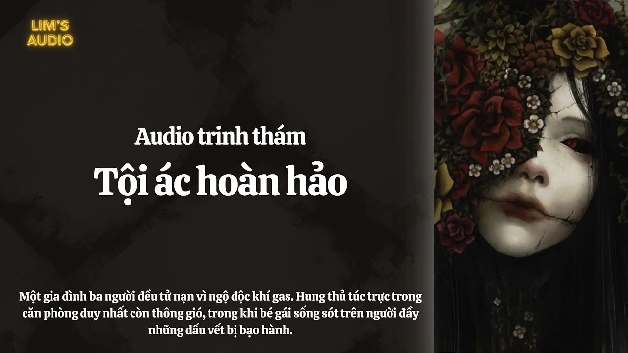[Lim's Audio] Tội ác hoàn hảo || FULL
