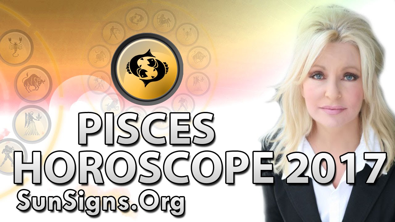 Pisces Horoscope 2017 Predictions