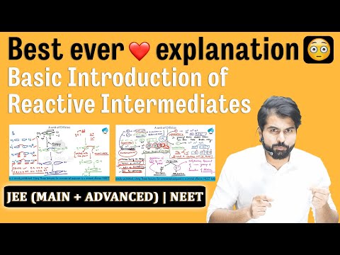 Lecture - 2 Basic Introduction of Reactive Intermediates Part 1 | Dropper | Cellsius & NEET kaka JEE