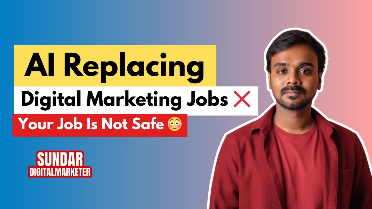 AI Replacing Digital Marketing Jobs | Your Job is Not Safe 😳 | How to ...