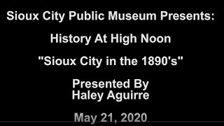 History at High Noon: Sioux City in the 1890s