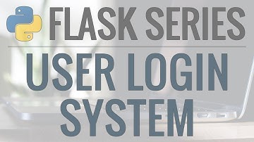 Python Flask Tutorial: Full-Featured Web App Part 6 - User Authentication