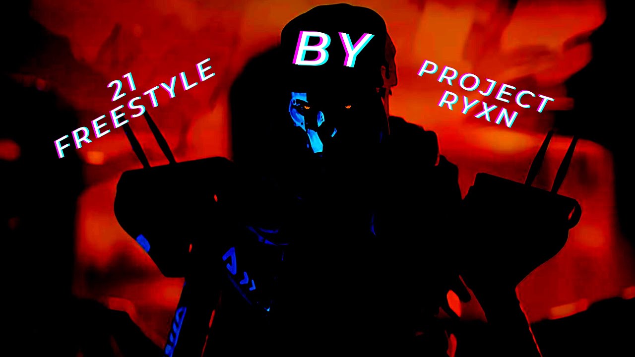 Project Ryxn “21 Freestyle” montage in Apex legends - YouTube