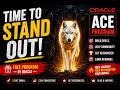 Time to Stand Out! 🚀 Oracle ACE Program (FREE &amp; Powerful)