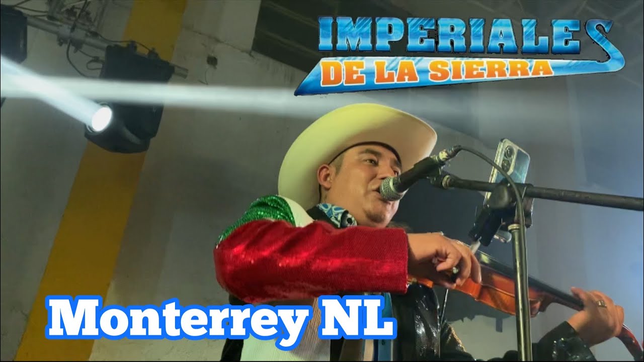 Imperiales De La Sierra ( Popurrí  Romántico) Desde Monterrey NL