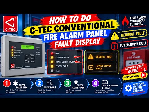 C-TEC Fire Alarm General Fault & Power Supply Fault | How to Diagnose