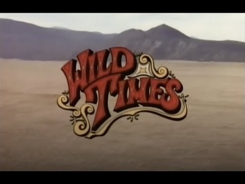 Wild Times (1980) TV Miniseries Part I (Sam Elliott, Ben Johnson, Bruce Boxleitner, Buck Taylor)