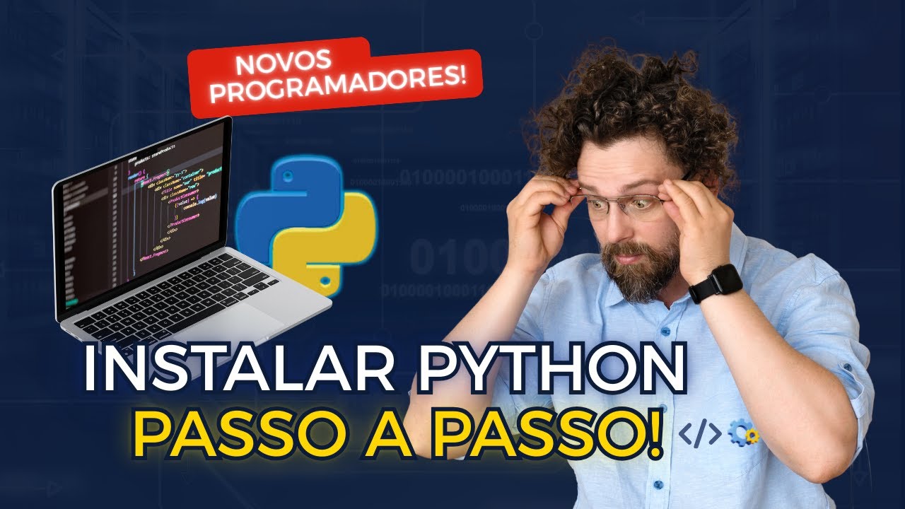 Python 2025: Guia Passo a Passo para Iniciantes - YouTube