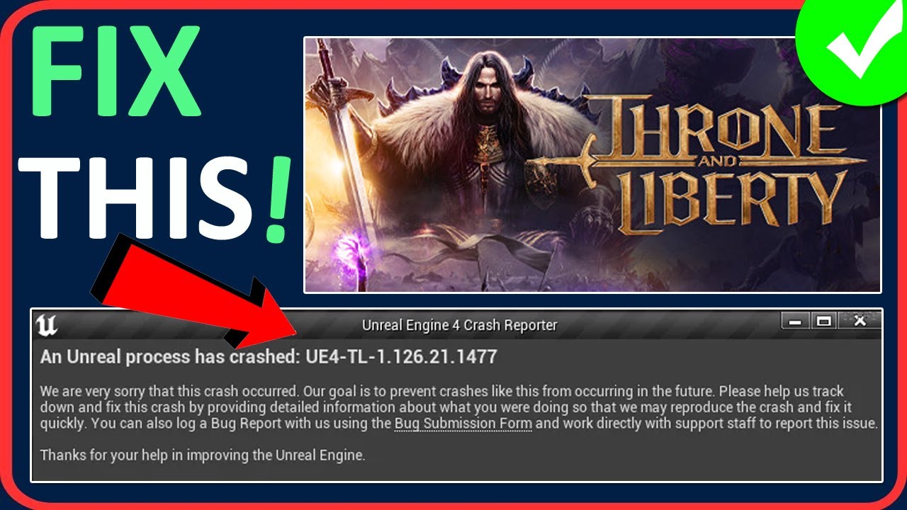 Fix THRONE AND LIBERTY An Unreal Process Has Crashed: UE4-TL Error | Fix Unreal UE4 Crash