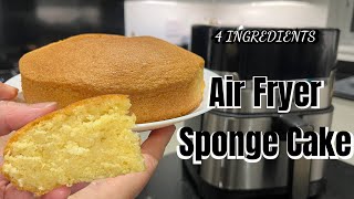 4 ingredients AIR FRYER Sponge Cake by @shakilaskitchenandvlogs