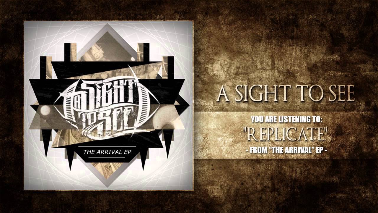 A Sight To See - Replicate Feat. Ryan Kirby (2014)