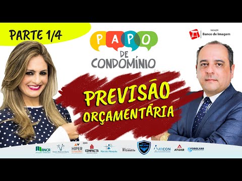 Papo de Condomínio - Dra. Michele Lordêlo e Dr. Marcílio Mesquita 1/4 - Previsão Orçamentária Papo de Condomínio - Dra. Michele Lordêlo e Dr. Marcílio Mesquita 1/4 - Previsão Orçamentária