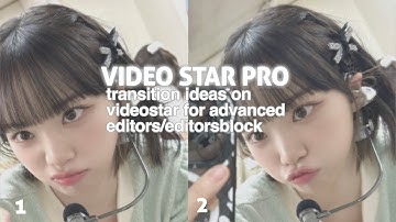 three advanced transitions & tutorials | video star pro