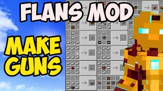 FLANS MOD How to easy make GUNS and ammo in Minecraft (EASY)