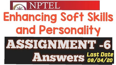 NPTEL | Enhancing Soft Skills & Personality | Assignment - 6 Answers|#SKumarEdu