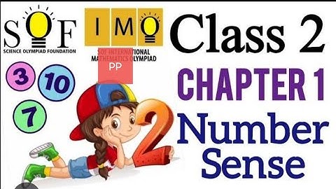 Class 2 Maths Olympiad Number Sense - Part 1 | IMO Class 2 Chapter 1 | IMO | SOF |#class2olympiad