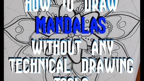 How to draw Mandalas without technical drawing tools
