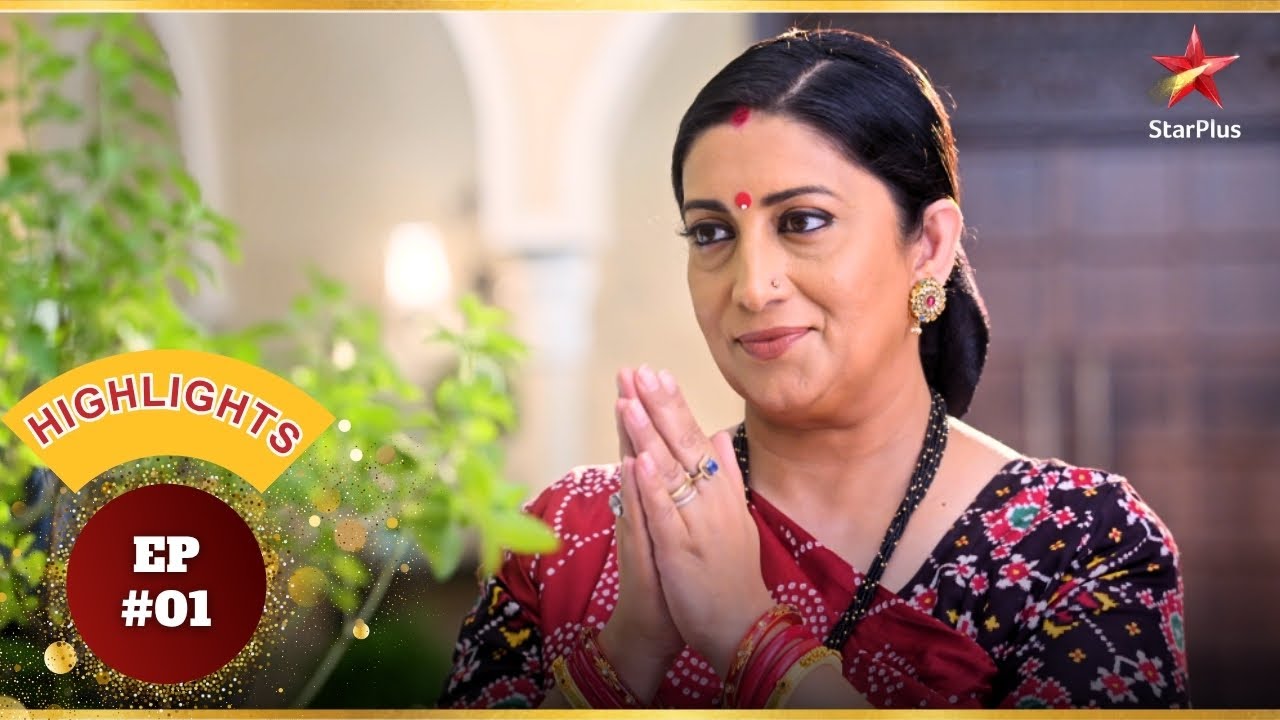 Tulsi के लिए एक नया अध्याय! | Ep.1 | Highlights | Kyunki Saas Bhi Kabhi Bahu Thi | Mon-Sun | 10:30PM