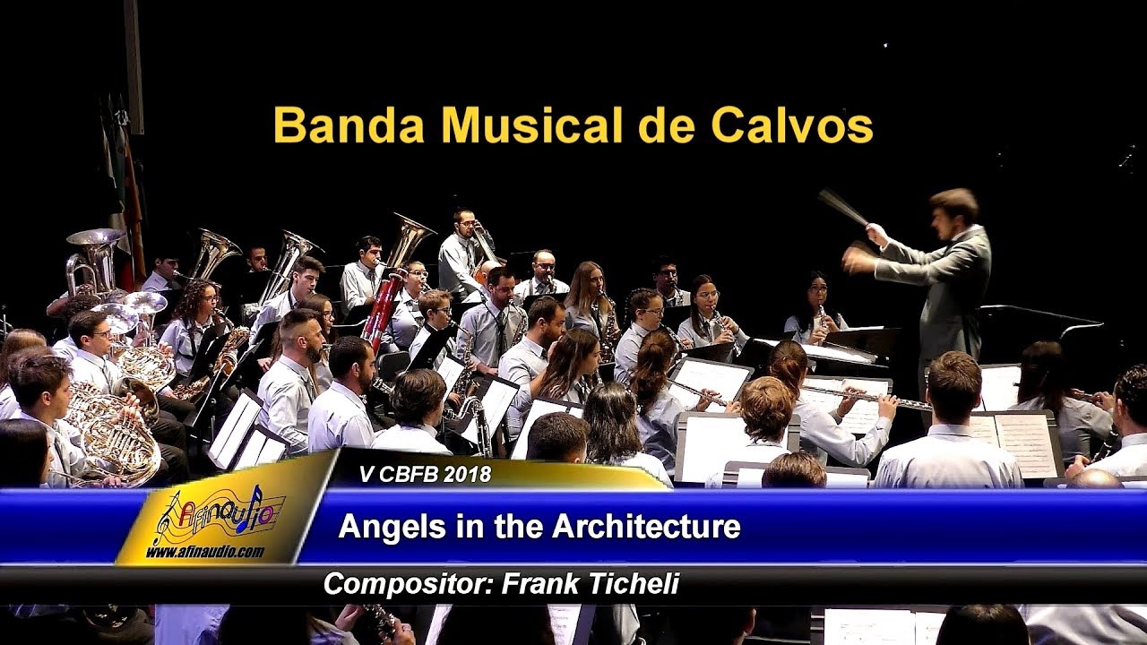 CBFBraga 2018 - Banda Musical de Calvos - Angels in the Architecture