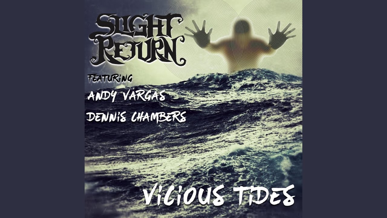 Vicious Tides (feat. Andy Vargas & Dennis Chambers)
